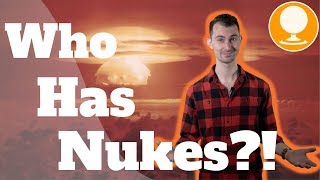 Which Countries Have Nuclear Weapons?