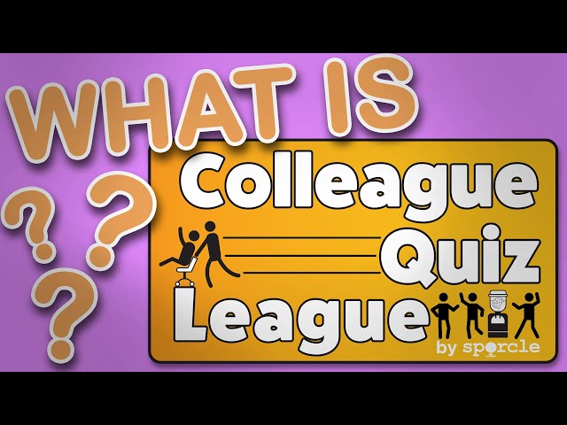 Introducing: The Colleague Quiz League!
