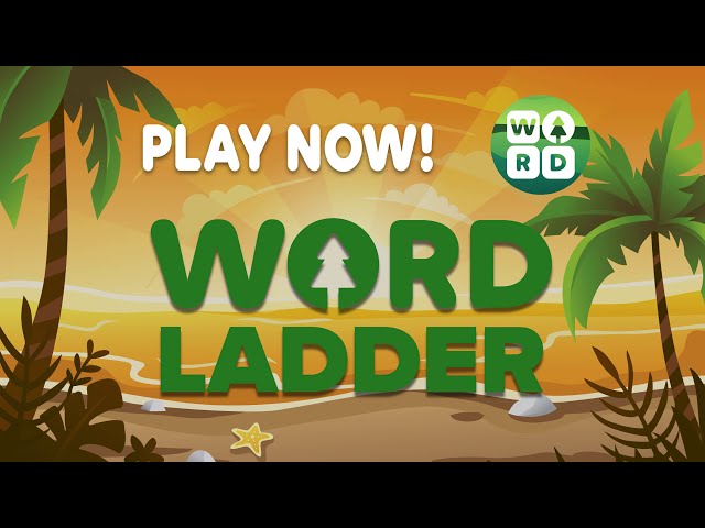 Download Word Ladder!