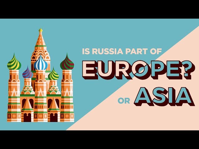 What Continent Is Russia In?