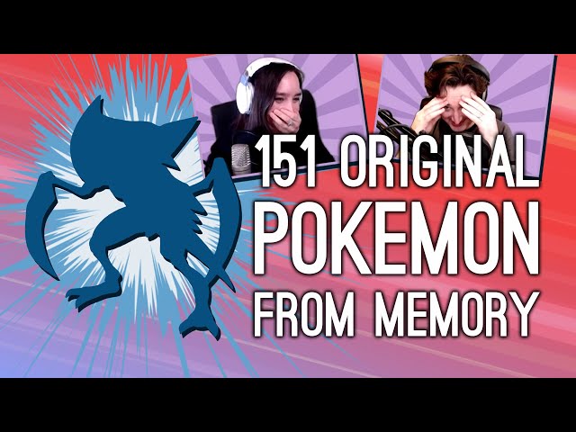 Trying to Name All 151 Original Pokemon from Memory